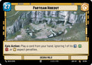 Partisan Hideout // Experience (30 // T02) (30 // T02) [A Lawless Time]