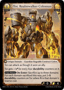 Tor, Realmwalker Colossus (370) [Radiant Origins]